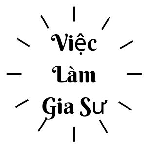 Việc Làm Gia Sư