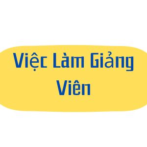 Việc Làm Giảng Viên